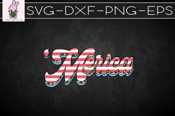 Fourth of July Merica America SVG