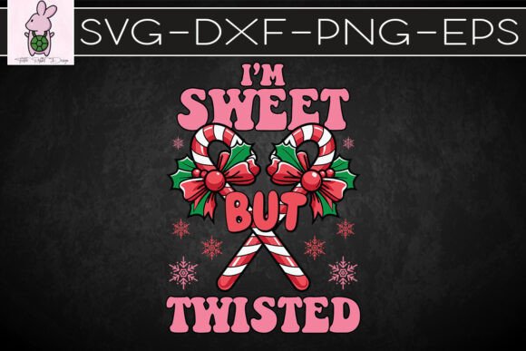Fun Xmas I’m Sweet But Twisted SVG