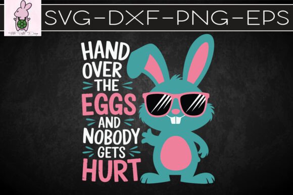 Hand Over the Eggs Nobody Gets Hurt SVG
