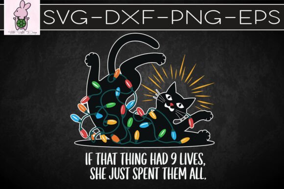Is That Thing Has 9 Lifes Xmas Cat SVG