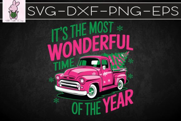 It’s the Most Wonderful Pink Truck SVG