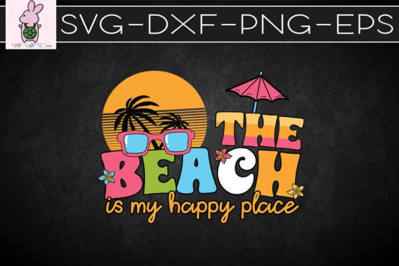 The Beach is My Happy Place Summer SVG