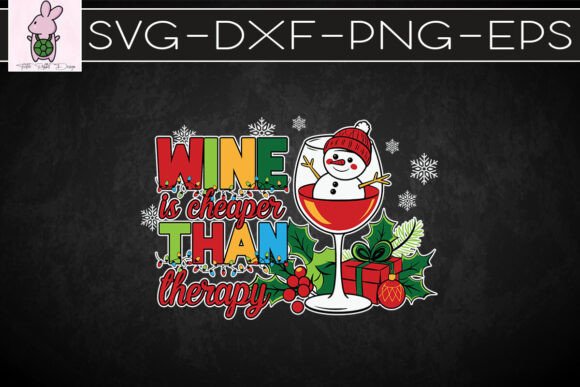 Wine is Cheaper Than Therapy Xmas SVG